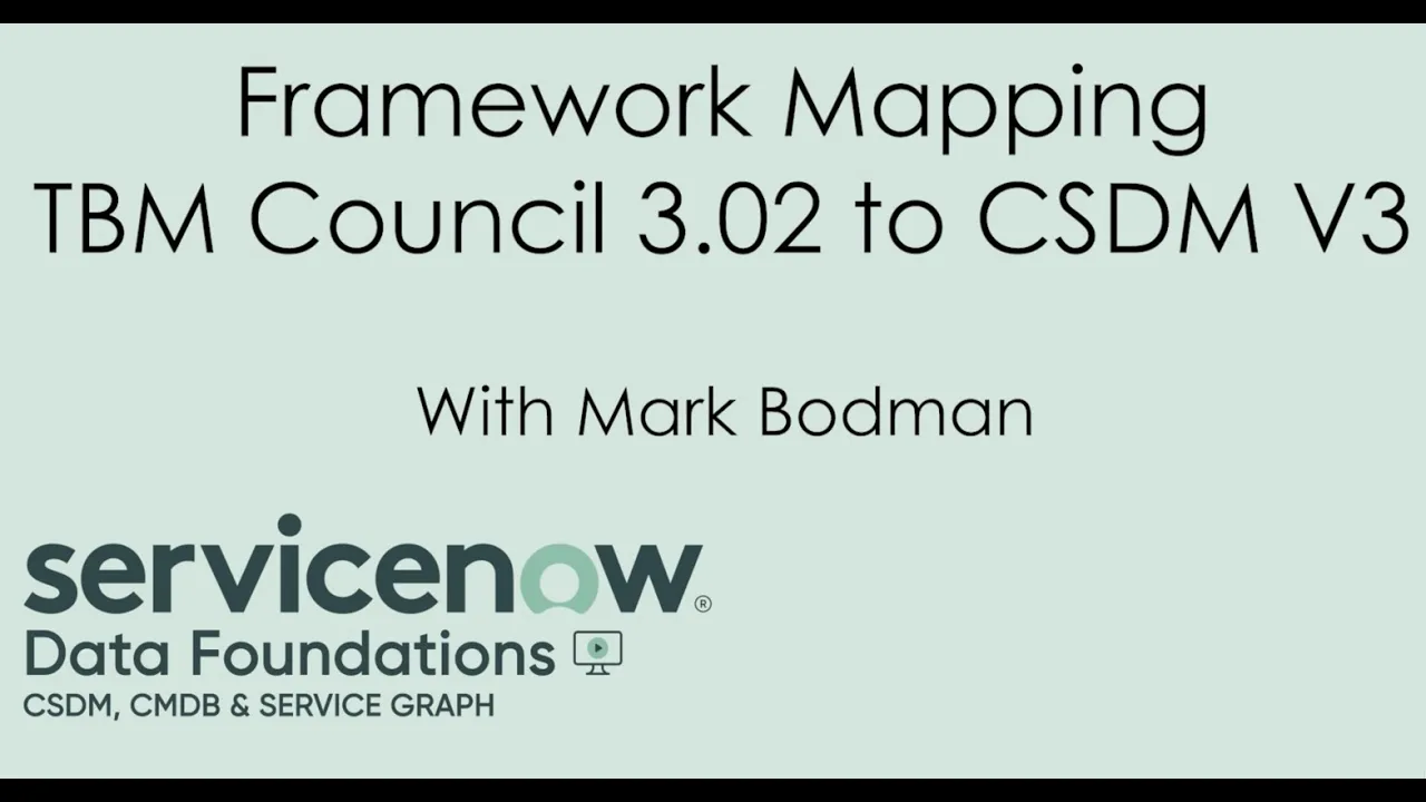 CSDM V3 Framework Mapping: TBM Council 3.02