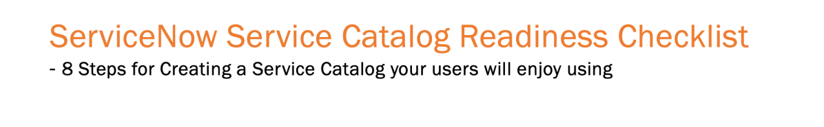 8 Steps for Creating a Service Catalog Users Will Enjoy Using