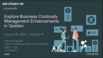 3/25 Ask the Expert: Explore Business Continuity Management Enhancements in Quebec