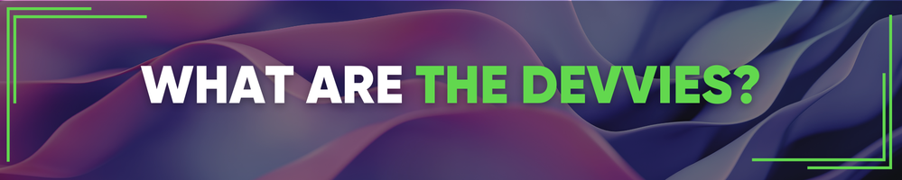 Announcing: The Devvies 2025! ServiceNow's 3rd Annual App of the Year Contest