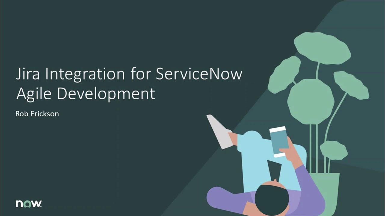 Demo - ServiceNow Agile and Jira Integration