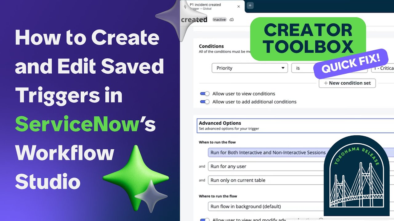 How to Create and Edit Saved Triggers in ServiceNow's Workflow Studio (Yokohama)