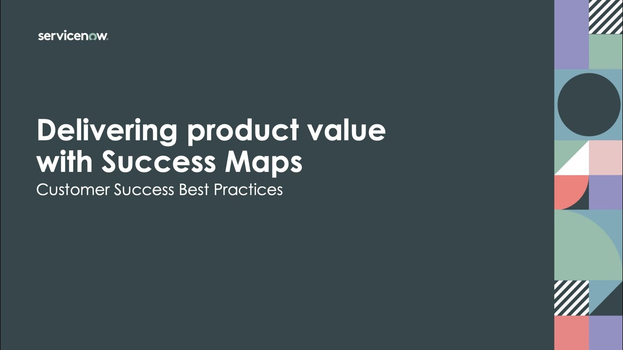 Delivering product value with Success Maps