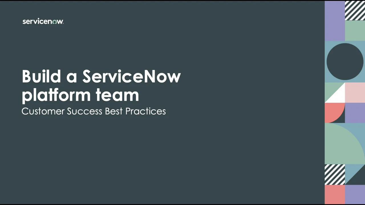 Build a ServiceNow platform team