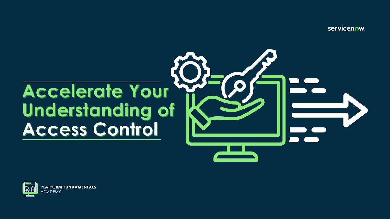 Accelerate Your Understanding Of Access Control