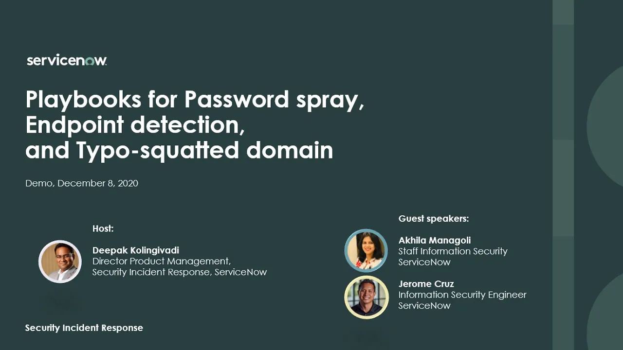 Playbooks for Password spray, Endpoint detection, and Typo-squatted domain - Demo webinar