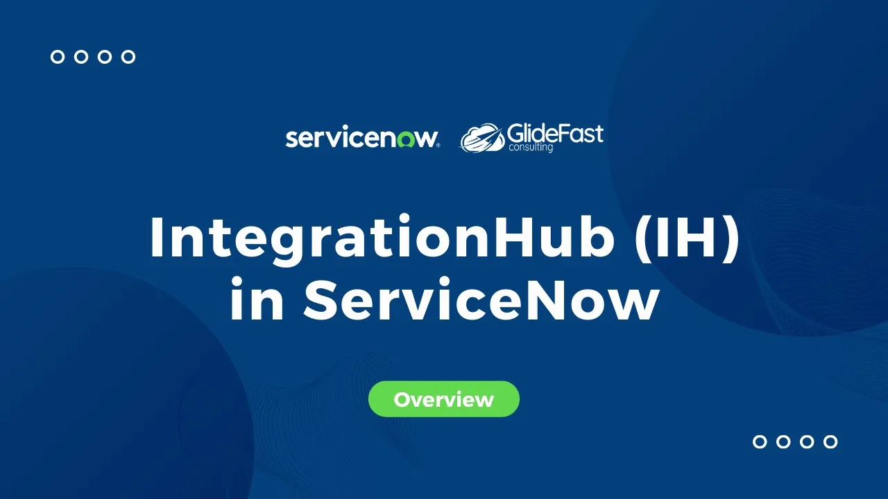IntegrationHub (IH) in ServiceNow | Share the Wealth