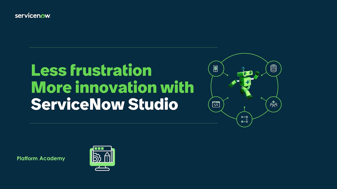 Less frustration, more innovation with ServiceNow Studio