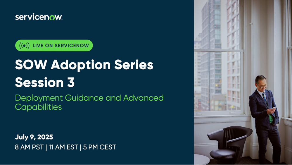 SOW Adoption Series Session 3: Deployment Guidance and Advanced Capabilities