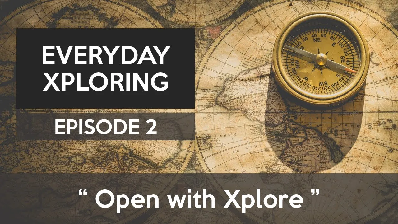 Everyday Xplore - Open With Xplore vs ShowXML