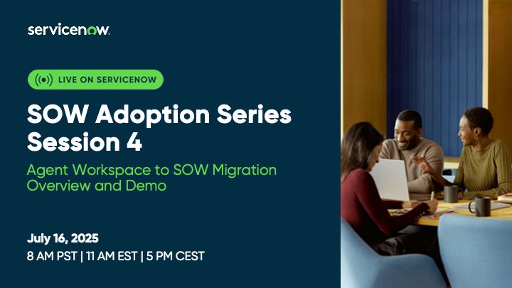 SOW Adoption Series Session 4: Agent Workspace to SOW Migration Overview and Demo