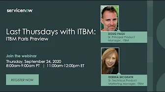 Tech Talk - 9/24 Last Thursdays ITBM Webinar: Paris Preview