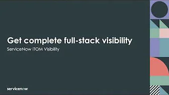 Demo - Get Full Stack Visibility with ITOM Visibility