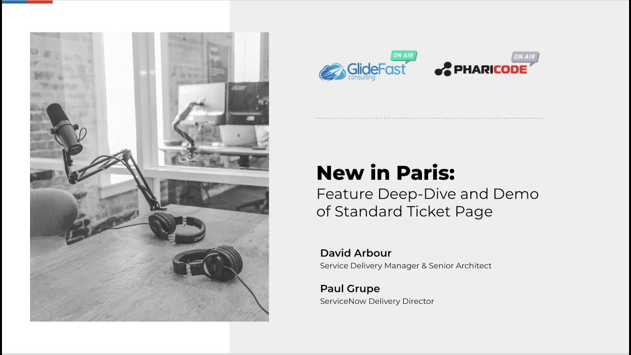 ServiceNow Paris Release: New Features, Demo, and Upgrade Best Practices | GlideFast On Air