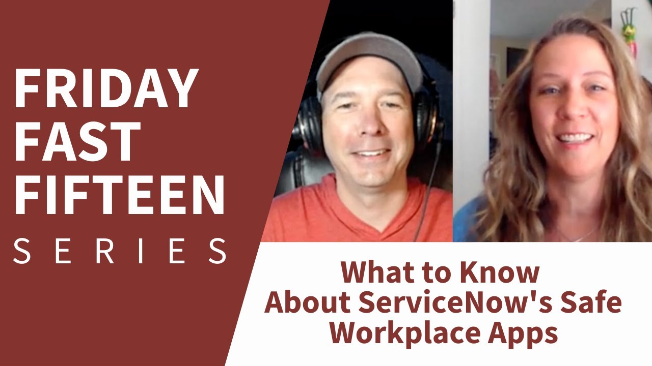 What to Know About ServiceNow's Safe Workplace Apps