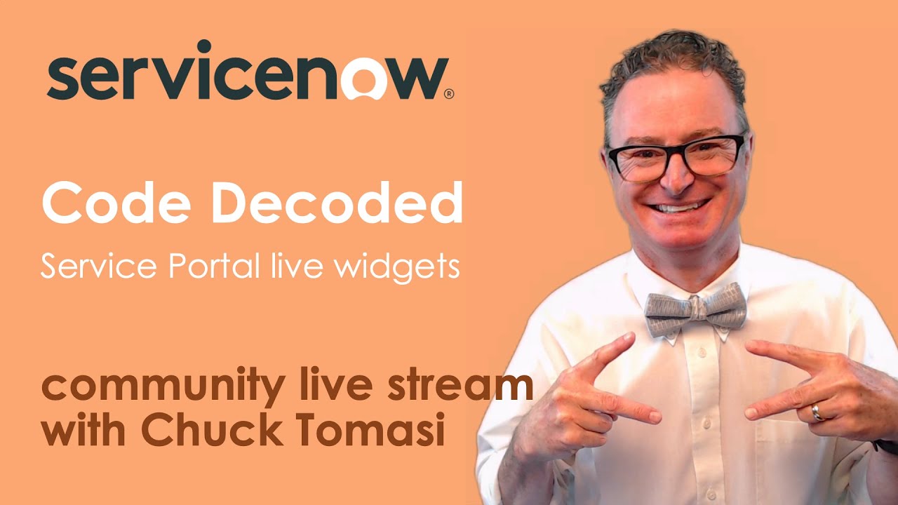 Community Live Stream - Code Decoded - Service Portal Live Widgets