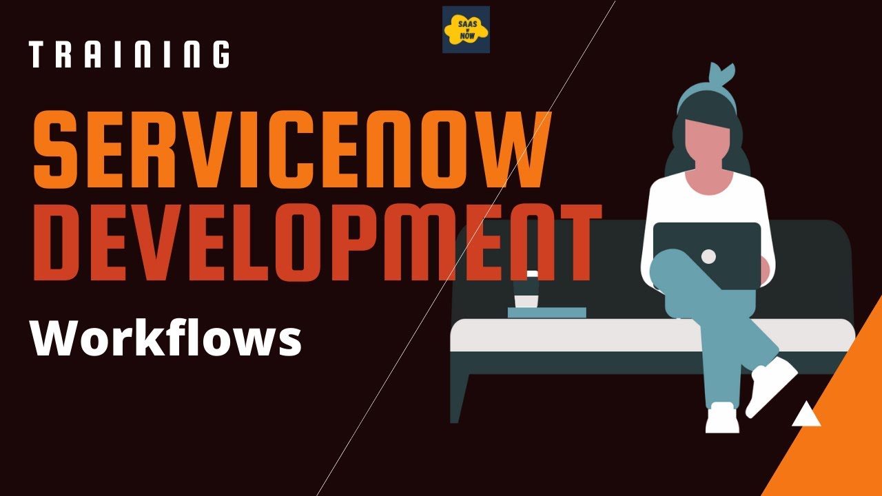 #18 ServiceNow Developer Training | WORKFLOW in ServiceNow with Scripting