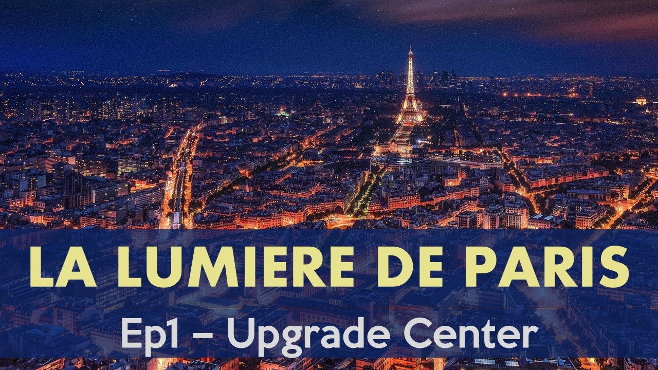La Lumiere De #ServiceNow Paris - Upgrade Center