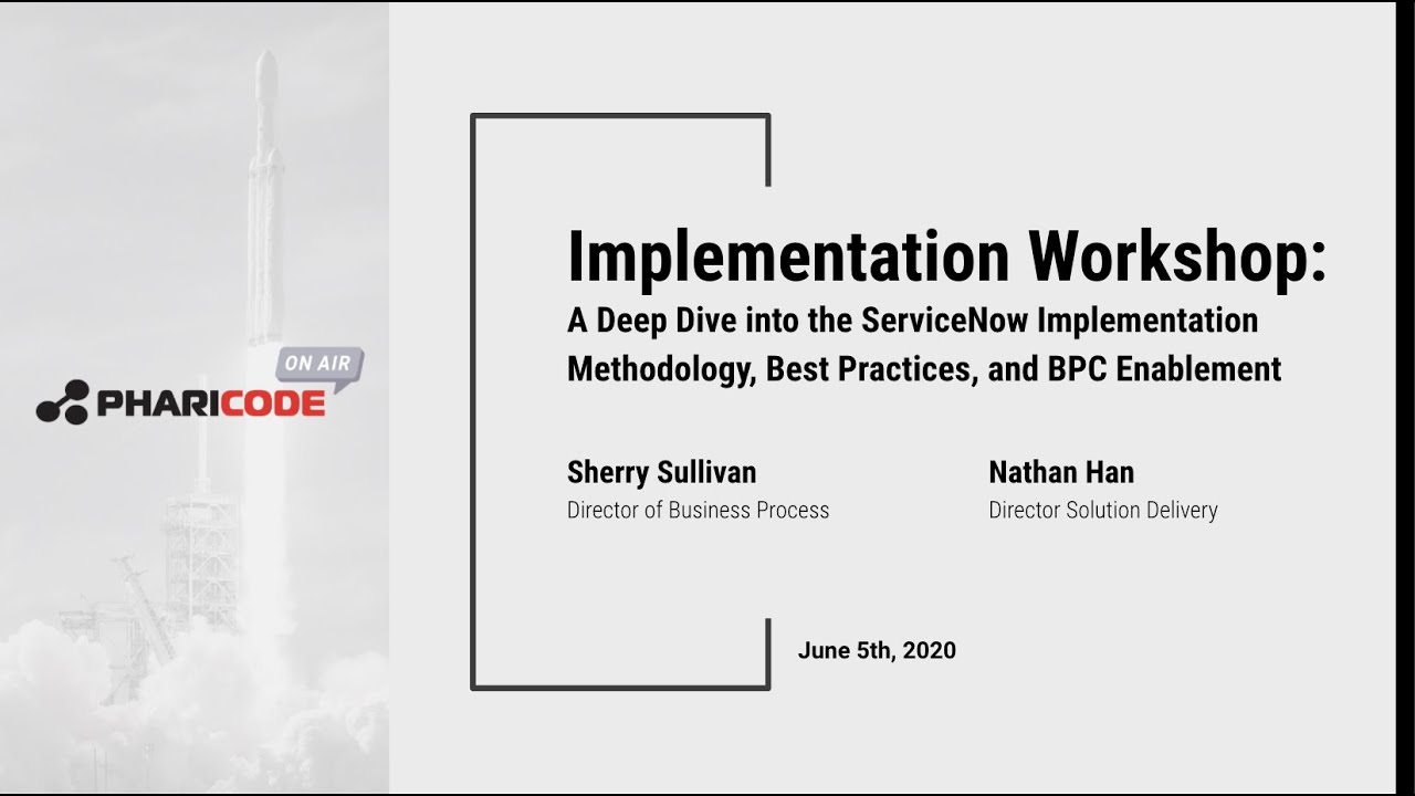 ServiceNow Implementation Methodology (SIM): Best Practices + BPC Enablement | Pharicode On Air