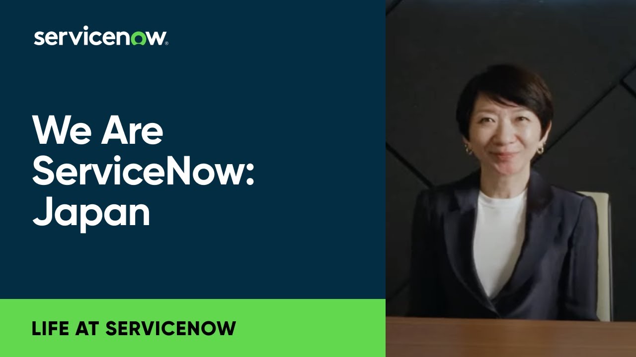 We Are ServiceNow: Japan