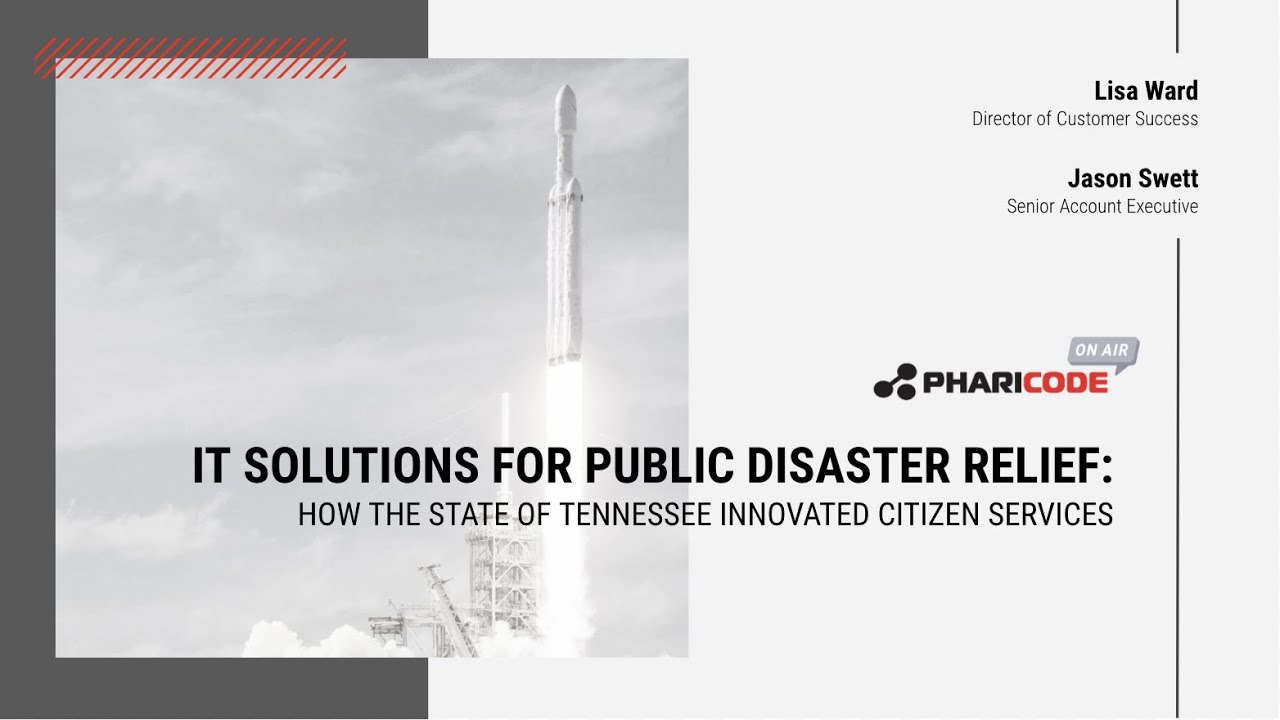 IT Solutions for Public Disaster Relief: State of Tennessee | Pharicode On Air
