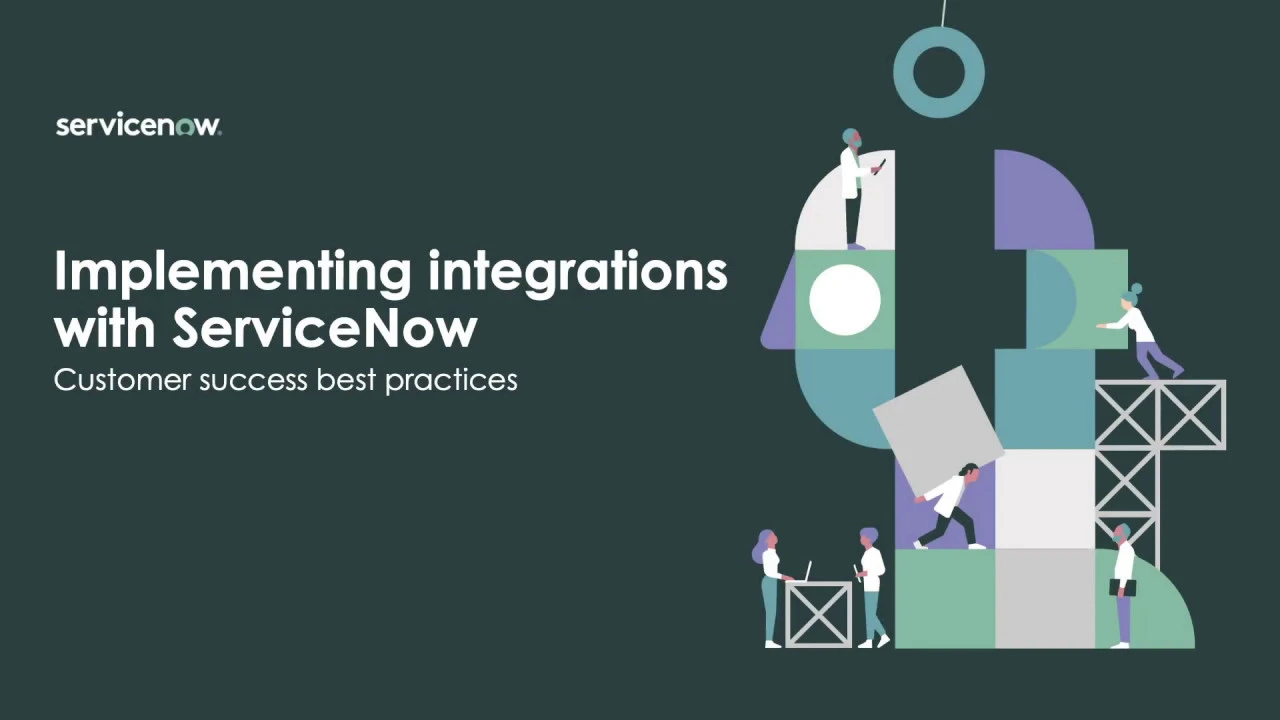 Implementing integrations with ServiceNow