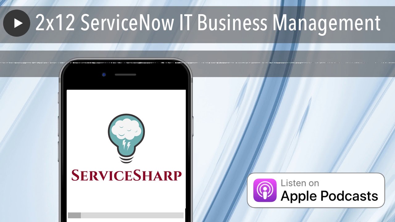 2x12 ServiceNow IT Business Management
