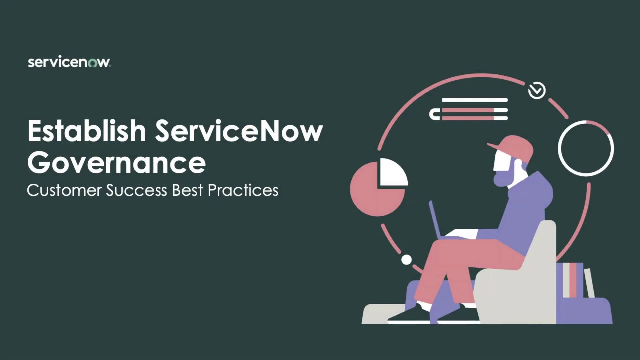Establish ServiceNow Governance