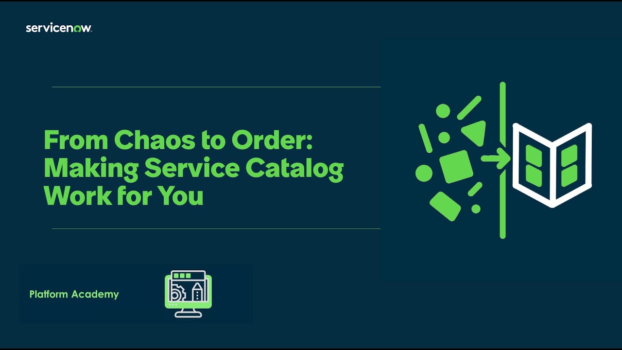 Platform Academy: From Chaos to Order - Making Service Catalog Work for You