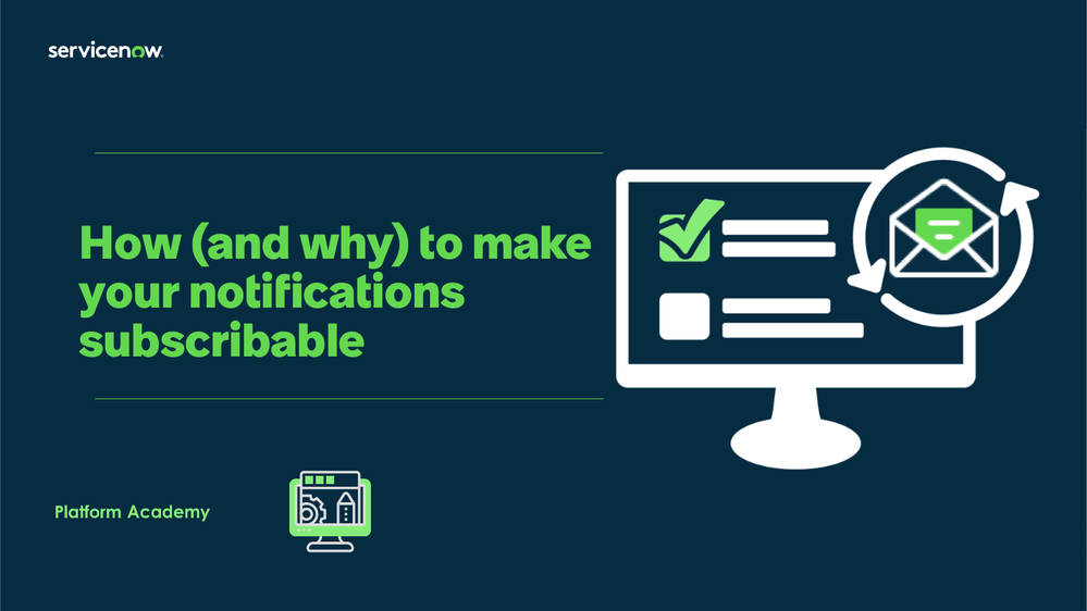 Platform Academy - July 1st, 2025 - How (and why) to make your notifications subscribable