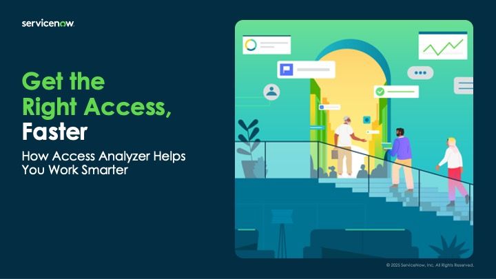 Get the Right Access, Faster: How Access Analyzer Helps You Work Smarter