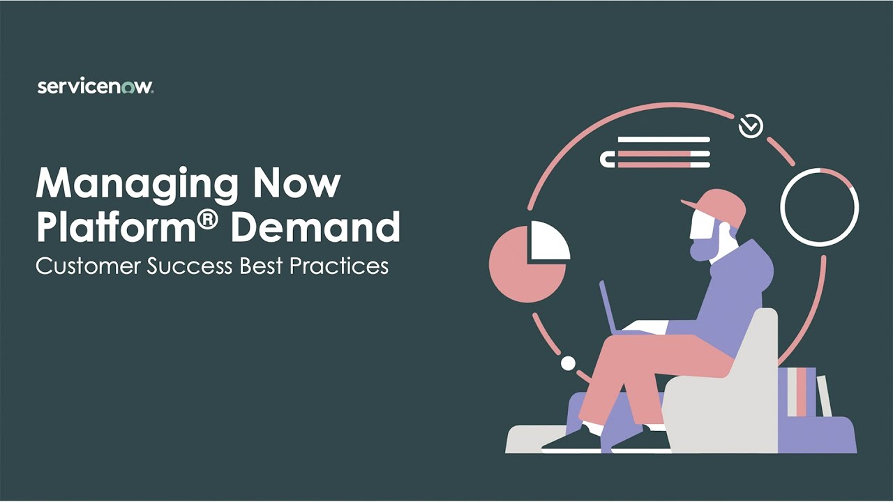 Managing Now Platform Demand