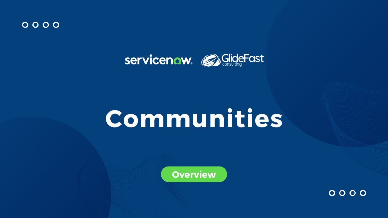 Communities in ServiceNow | Share The Wealth