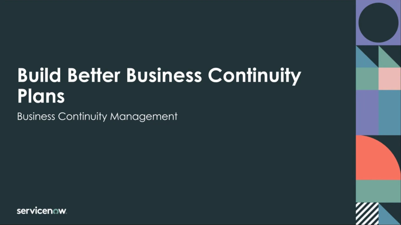 Building Better Business Continuity plans with Business Continuity Management