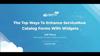 Top Ways To Enhance ServiceNow Catalog Forms With Widgets | GlideFast On Air