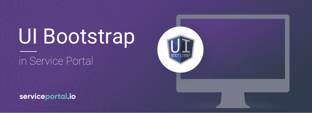 UI Bootstrap in Service Portal