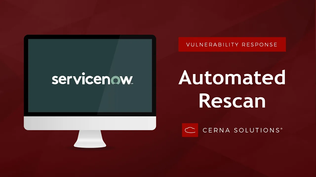 ServiceNow Vulnerability Response Automated Rescan with Qualys (Version 10.0)