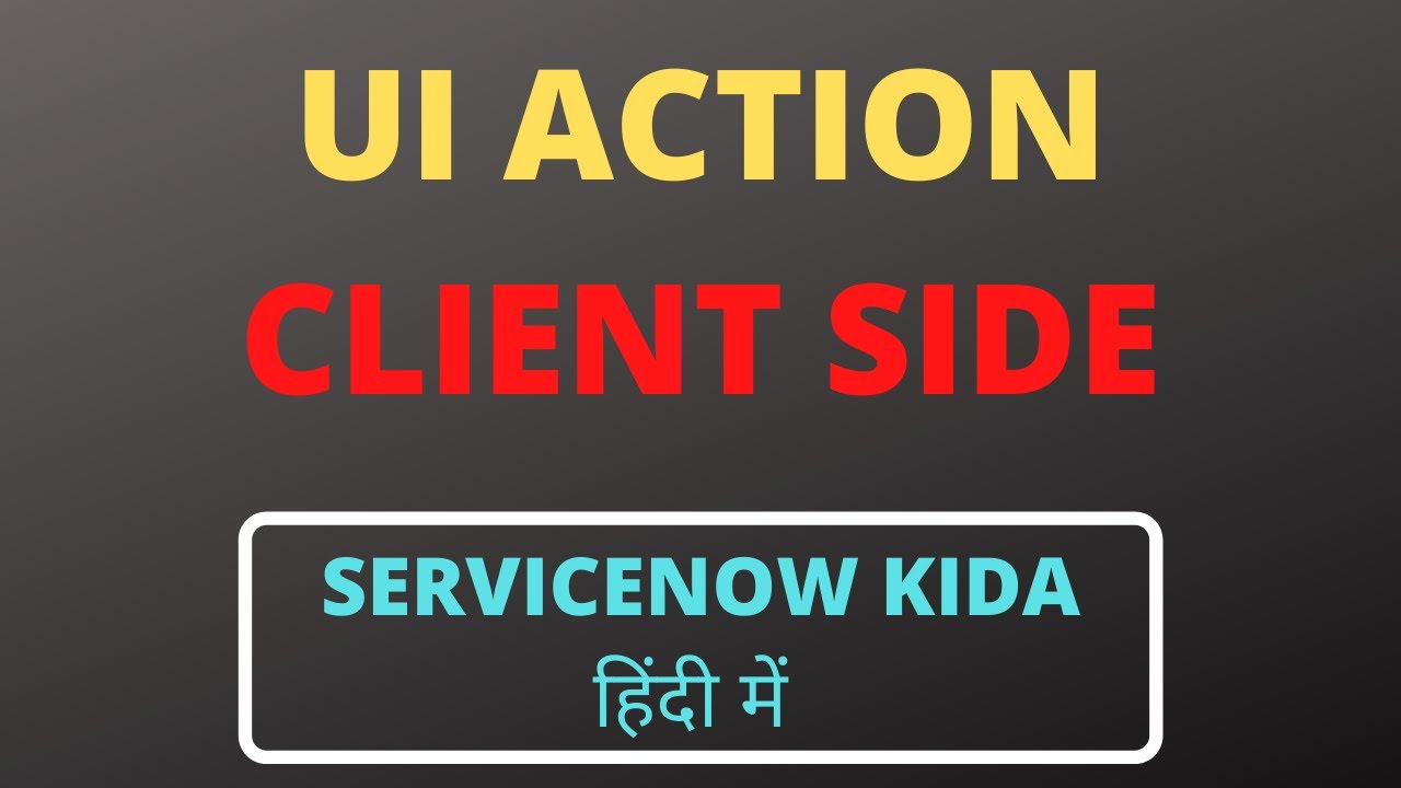 ui action in servicenow | ui action at client side with demo in hindi | servicenow kida