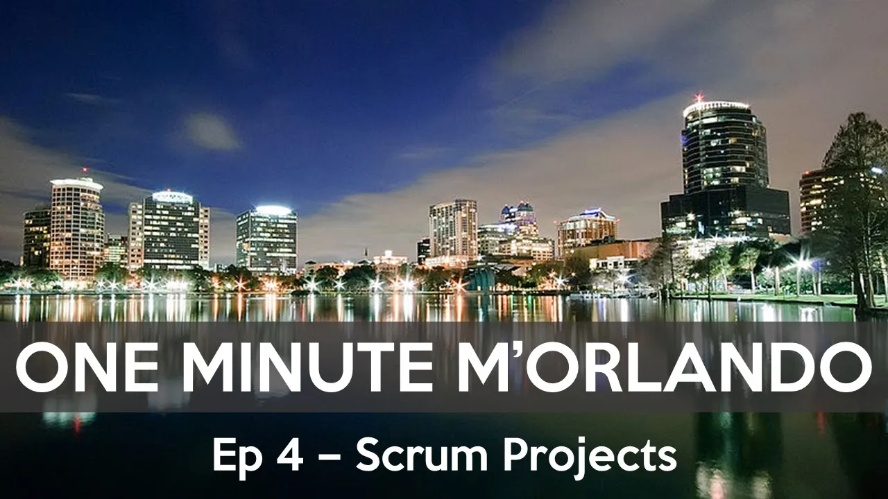 #ServiceNow One Minute M'Orlando - Scrum Programs