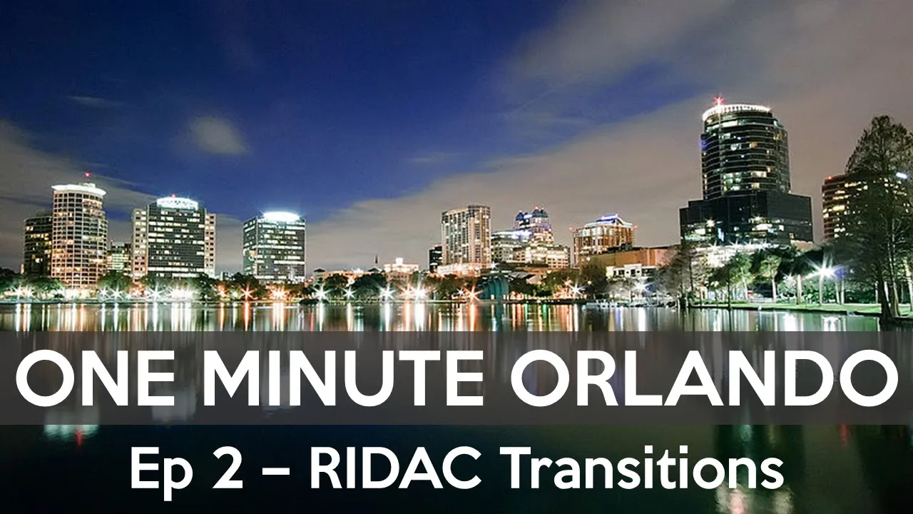#ServiceNow One Minute M'Orlando - RIDAC Transitions