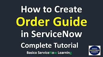 Create ServiceNow Order Guide  | Tutorial to Create an Order Guide in ServiceNow | Service Catalog
