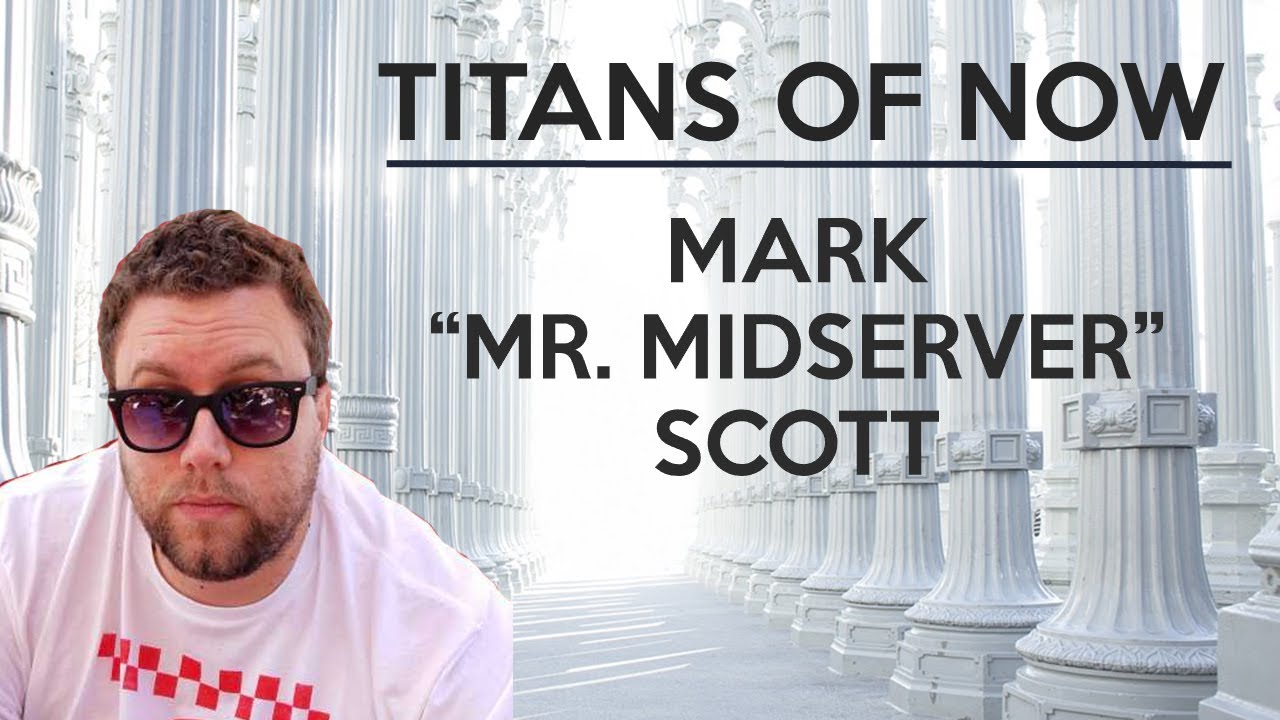 Titans of #ServiceNow - Mark Scott 🇲🇷