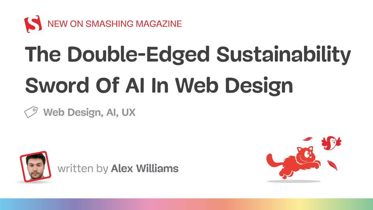 The Double-Edged Sustainability Sword Of AI In Web Design — Smashing Magazine