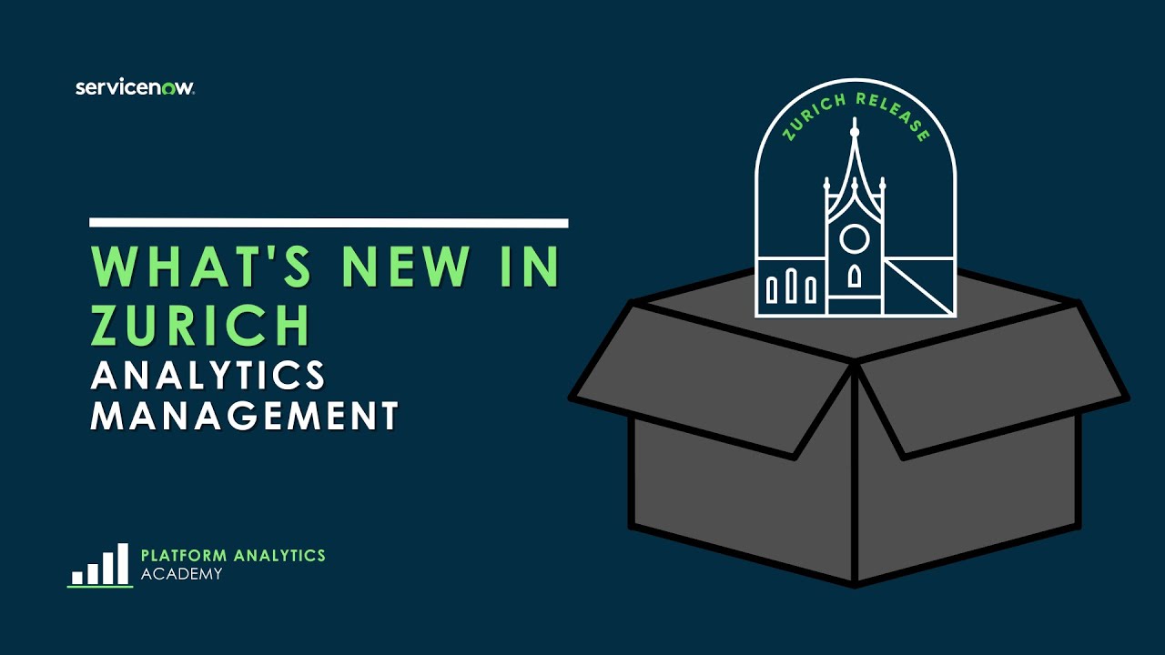 What's New in Zurich "Analytics Management" - August 20th, 2025 - Platform Analytics Academy