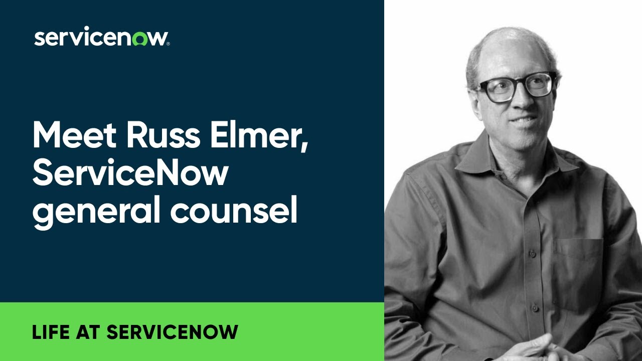Meet Russ Elmer, ServiceNow general counsel