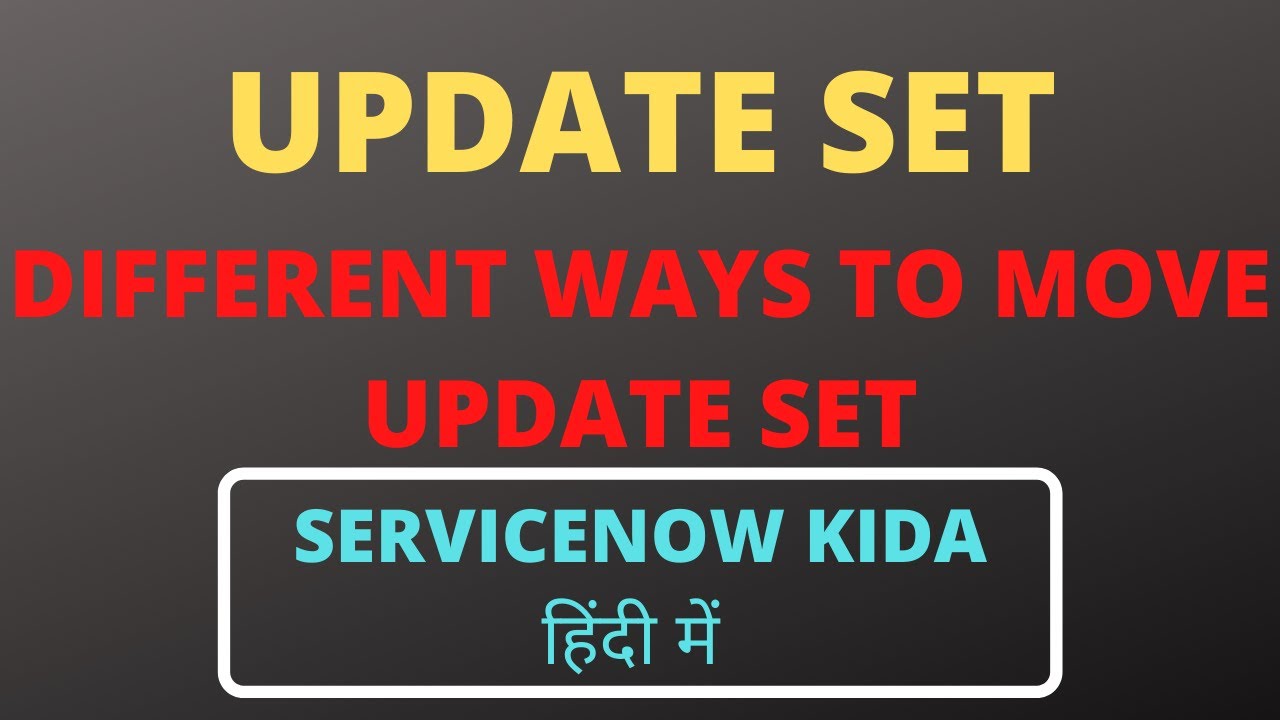 Update Set in Servicenow | Create Merge Commit Back Out Update Set | practical demo in hindi