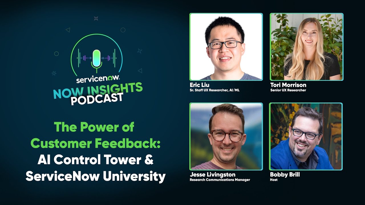 The Power of Customer Feedback | AI Control Tower & ServiceNow University