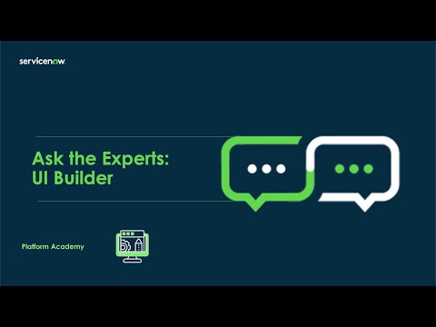 Ask the Experts: UI Builder