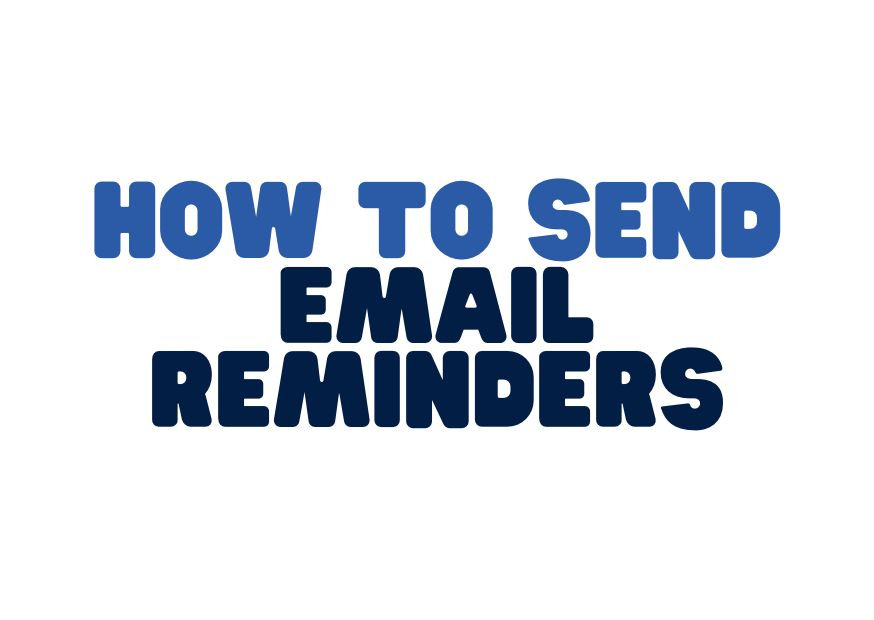 How to send email reminders in ServiceNow
