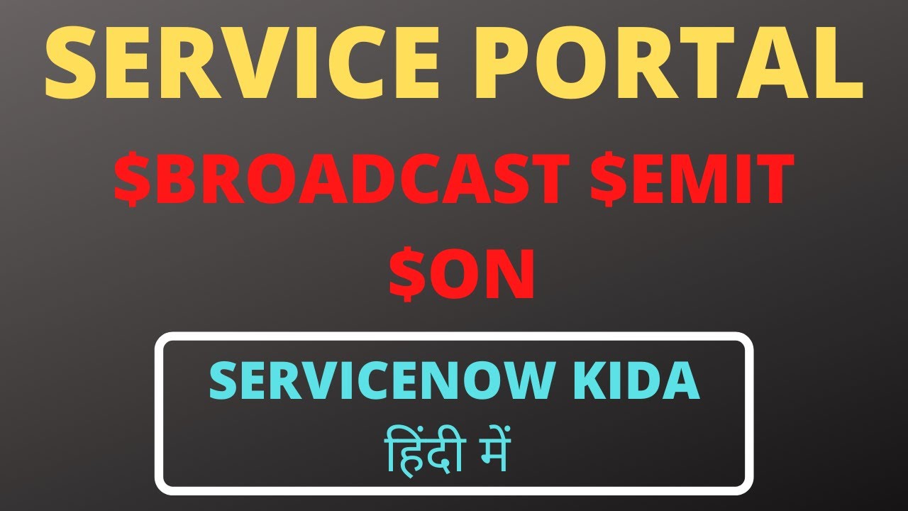 Service Portal broadcast emit | pass data from one widget to another using $broadcast  $emit